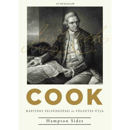 Cook kapitány felfedezései és végzetes útja - Hampton Sides