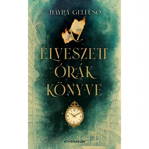Az elveszett órák könyve - Hayley Gelfuso