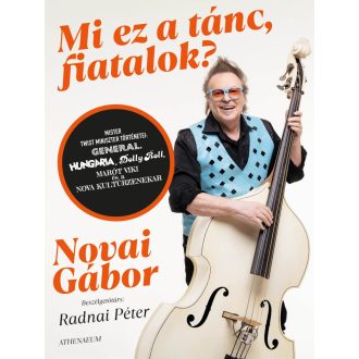 Mi ez a tánc, fiatalok? - Novai Gábor