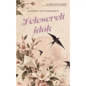 Felcserélt idők - Audrey Niffenegger