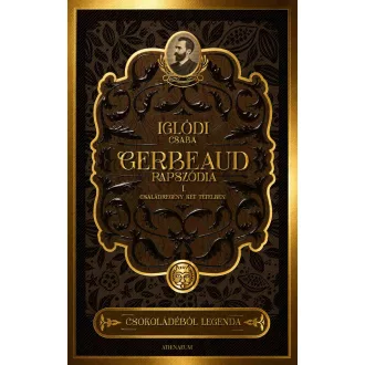 Gerbeaud-rapszódia - Iglódi Csaba
