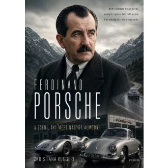 Ferdinand Porsche - Christiana Ruggeri