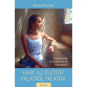 Harc az életért - Katona Fruzsina