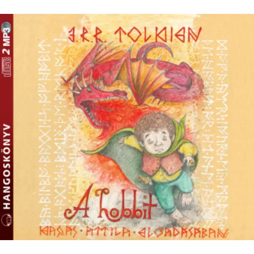 A hobbit - Hangoskönyv - J. R. R. Tolkien - Kaszás Attila