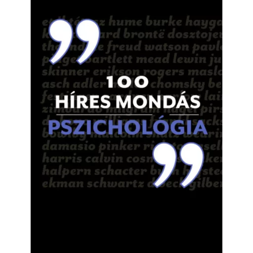 100 híres mondás - Pszichológia (Alex Fradera szerk.)
