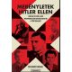 Merényletek Hitler ellen - Richard Dargie