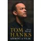 Tom Hanks szerint a világ - Gavin Edwards