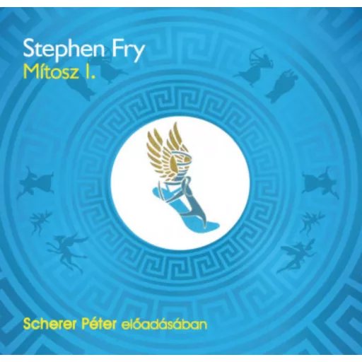 Mítosz 1. - Hangoskönyv - Stephen Fry