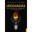 Leolvadás - Chris Clearfield - Tilcsik András