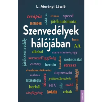 Szenvedélyek hálójában - L. Murányi László