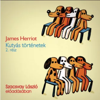   Kutyás történetek 2. rész - Hangoskönyv - MP3 - James Herriot