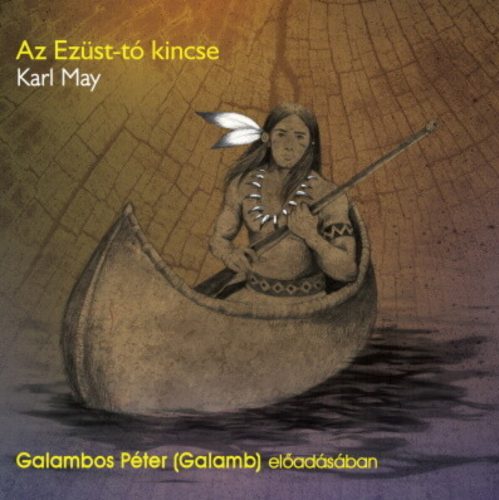 Az Ezüst-tó kincse - Hangoskönyv - Karl May