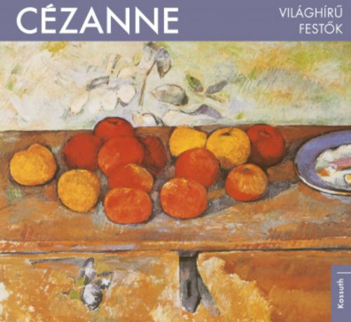 Világhírű festők - Cézanne