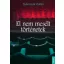 El nem mesélt történetek - Zubornyák Zoltán