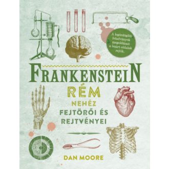   Frankenstein rém nehéz fejtörői és rejtvényei - Dan Moore