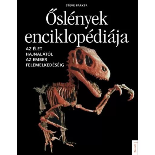 Őslények enciklopédiája - Steve Parker