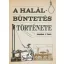 A halálbüntetés története - Jonathan J. Moore