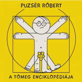 A tömeg enciklopédiája - Puzsér Róbert