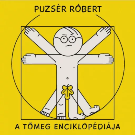 A tömeg enciklopédiája - Puzsér Róbert