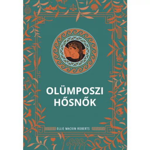 Olümposzi hősnők - Ellie Mackin Roberts