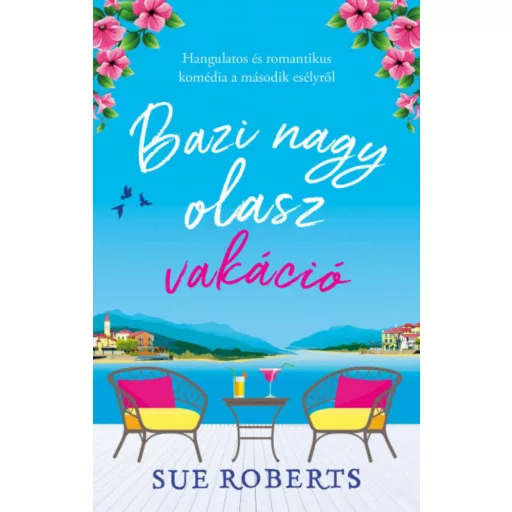 Bazi nagy olasz vakáció - Sue Roberts