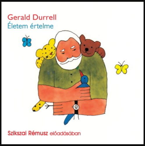 Életem értelme - Hangoskönyv - Gerald Durrell