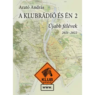 A Klubrádió és én 2. - Arató András