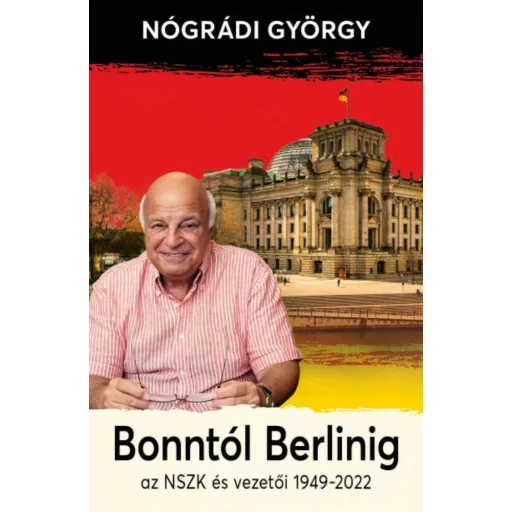 Bonntól Berlinig - Nógrádi György