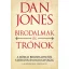 Birodalmak és trónok - Dan Jones