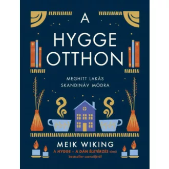 A hygge otthon - Meik Wiking