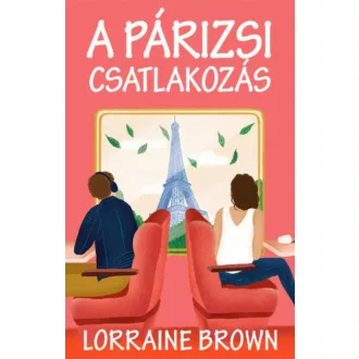 A párizsi csatlakozás - Lorraine Brown
