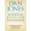 Hódítók és felfedezők - Dan Jones