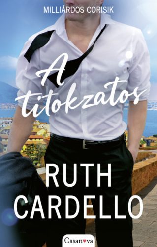 A titokzatos - Milliárdos Corisik - Ruth Cardello