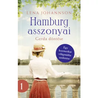 Hamburg asszonyai - Gerda döntése - Lena Johannson