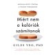 Miért nem a kalóriák számítanak - Giles Yeo PhD