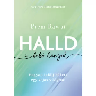 Halld a belső hangod - Prem Rawat