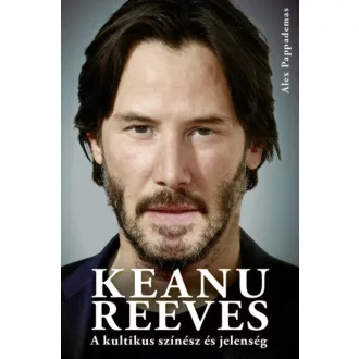 Keanu Reeves - Alex Pappademas