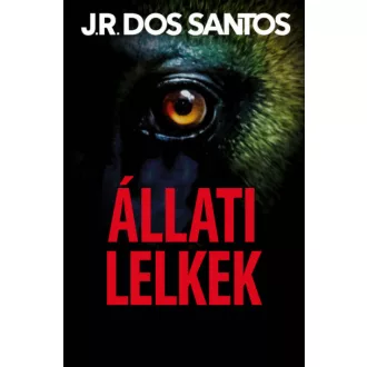 Állati lelkek - J. R. dos Santos