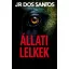 Állati lelkek - J. R. dos Santos