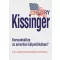 Korszakváltás az amerikai külpolitikában? - Henry Kissinger