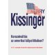 Korszakváltás az amerikai külpolitikában? - Henry Kissinger