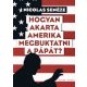 Hogyan akarta Amerika megbuktatni a pápát?