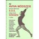 Az ​Aviva módszer 2. - S.O.S. (nem csak) nőknek - Aviva Steiner