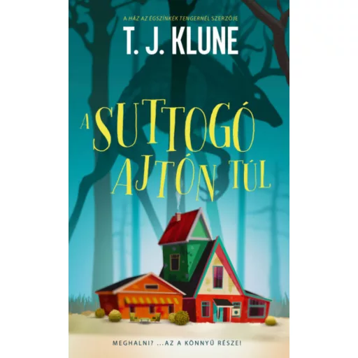 A suttogó ajtón túl - T. J. Klune