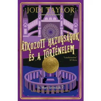 Átkozott hazugságok és a történelem - Jodi Taylor