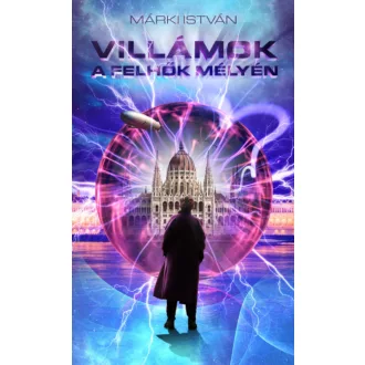 Villámok a felhők mélyén - Márki István