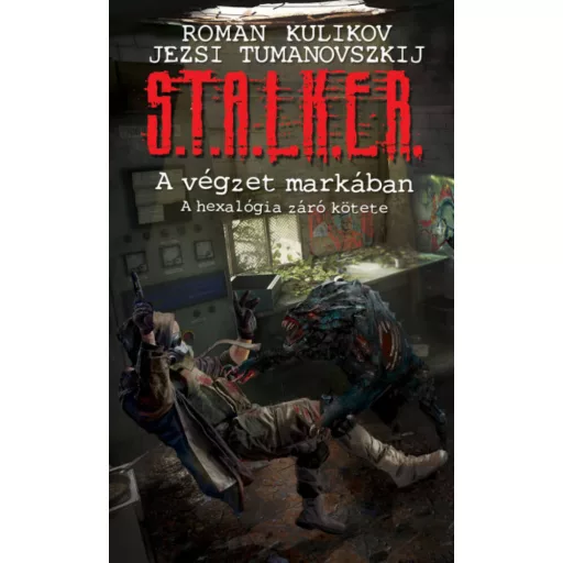 S.T.A.L.K.E.R. - A végzet markában - Roman Kulikov - Jezsi Tumanovszkij