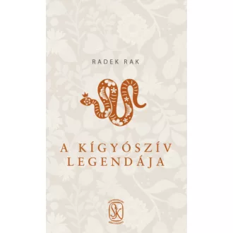 A kígyószív legendája - Radek Rak