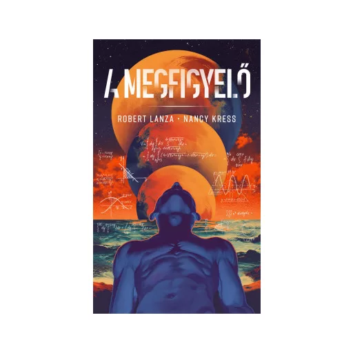 A megfigyelő - Robert Lanza