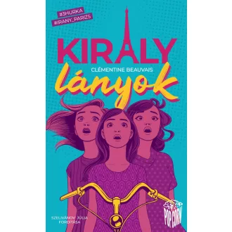 Király lányok - Clémentine Beauvais